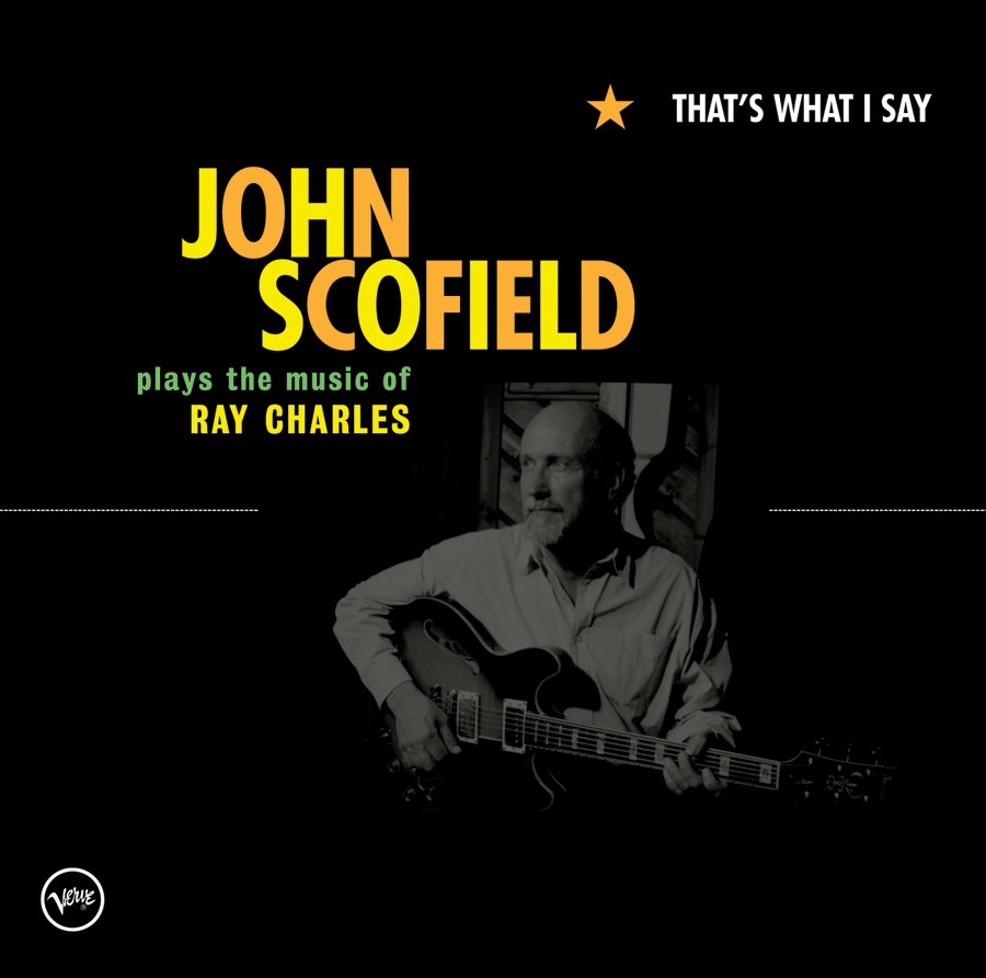 John Scofield - That's What I Say